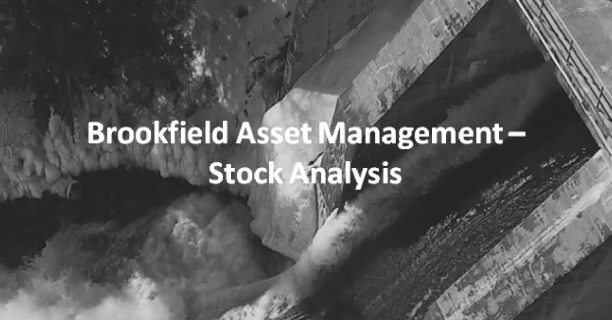 Brookfield Asset Management - Stock Analysis