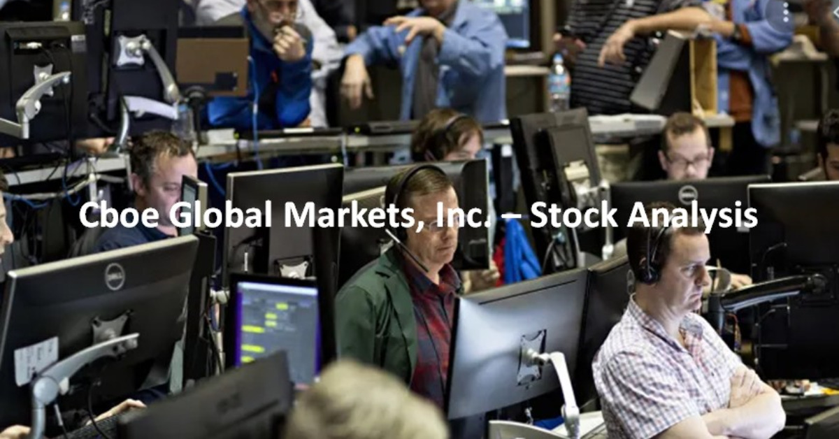 Cboe Global Markets, Inc - Stock Analysis