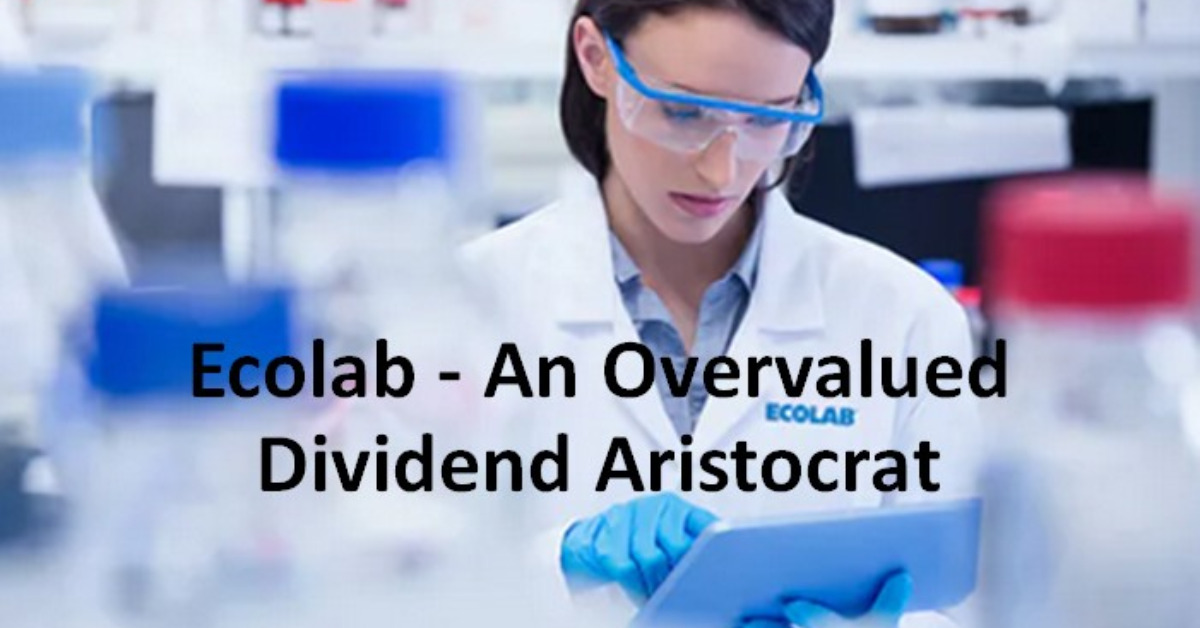 Ecolab - An Overvalued Dividend Aristocrat