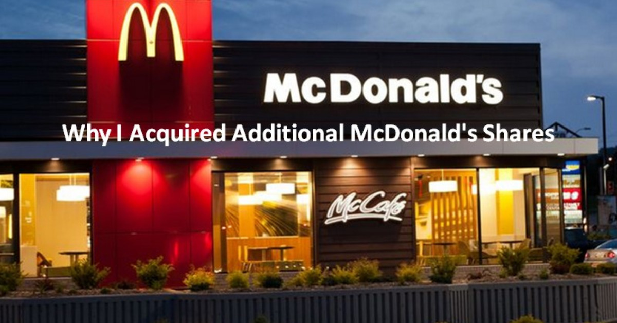 Why I Acquired Additional McDonald's Shares