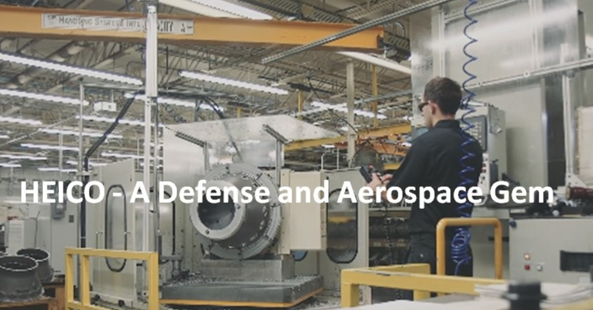 HEICO - A Defense and Aerospace Gem