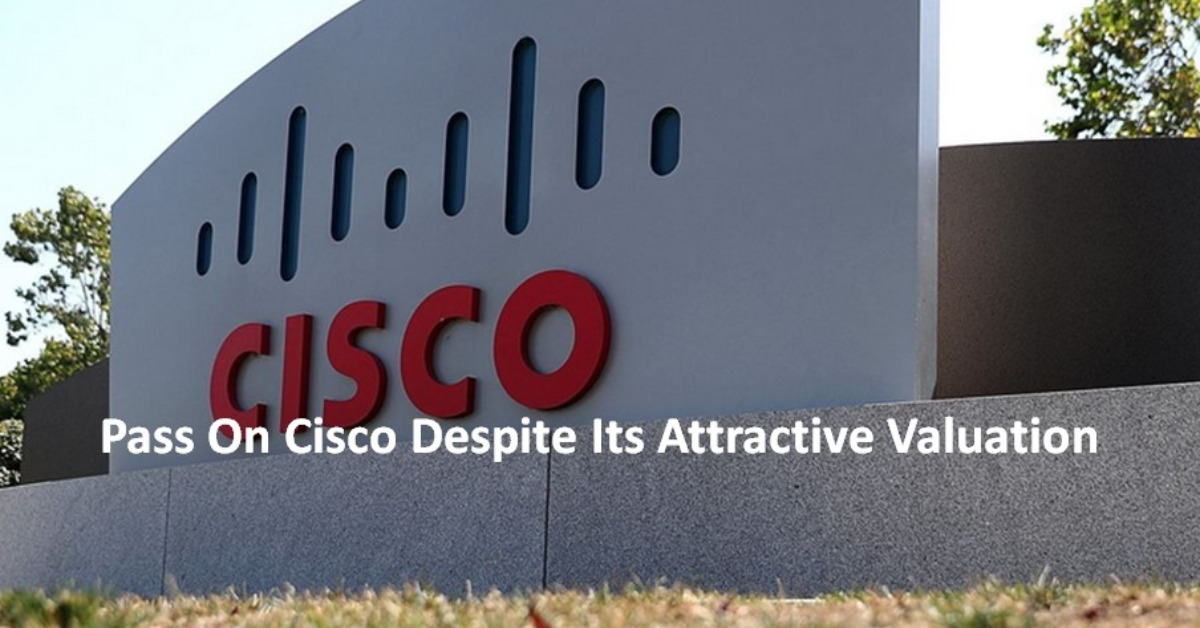 Pass On Cisco Despite Its Attractive Valuation