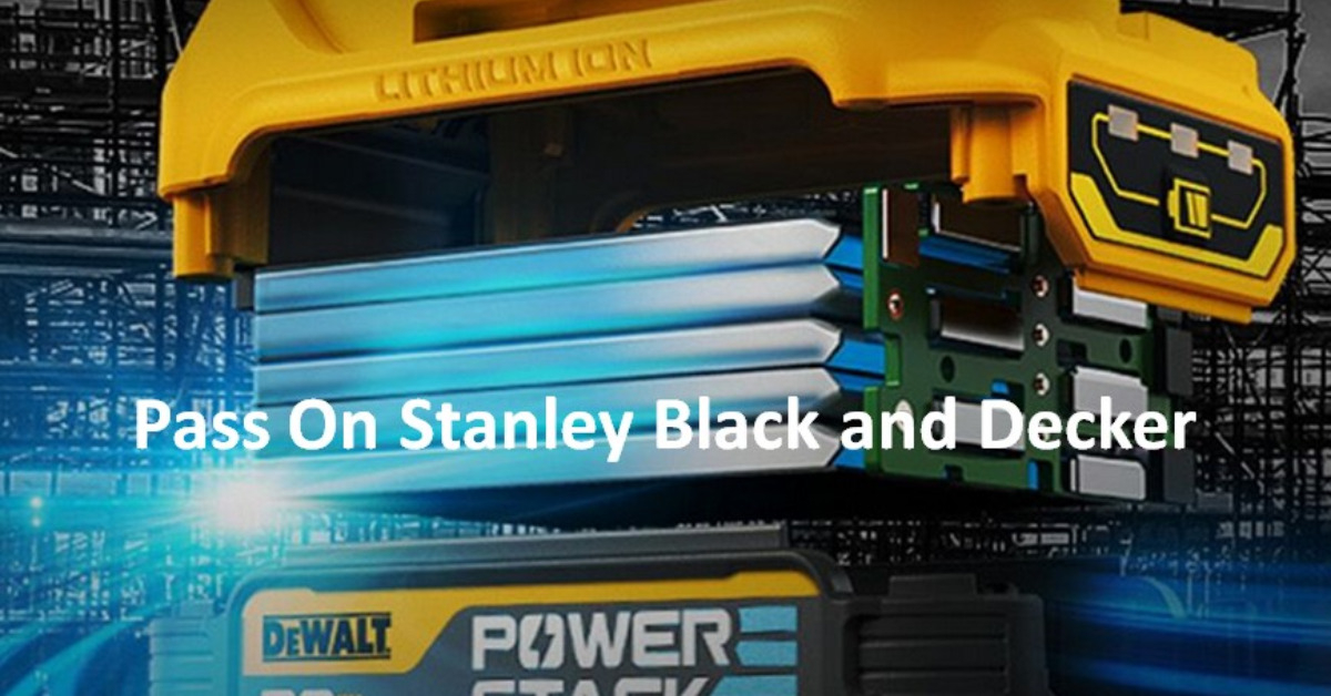 Pass On Stanley Black and Decker