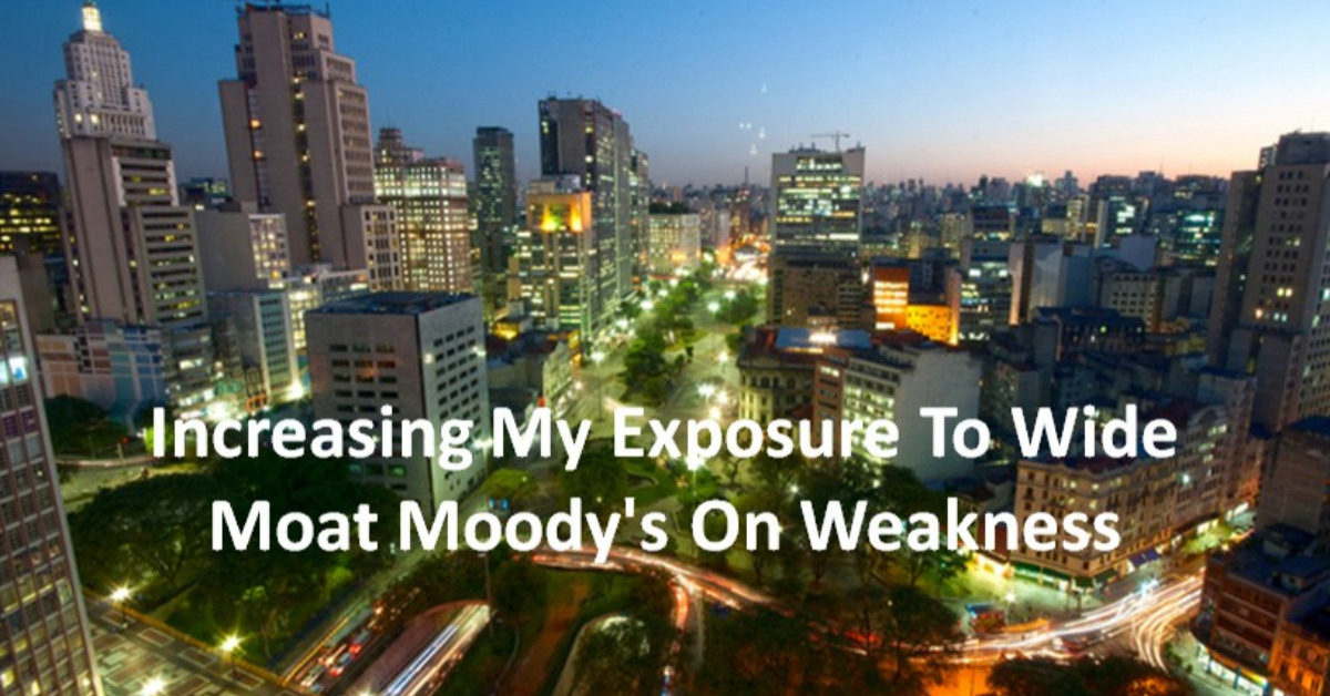 Increasing My Exposure To Wide Moat Moody's On Weakness