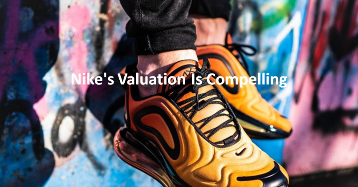 Nike's Valuation Is Compelling