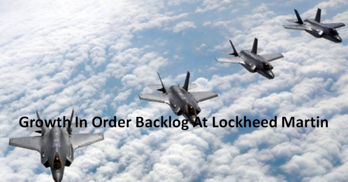Growth In Order Backlog At Lockheed Martin