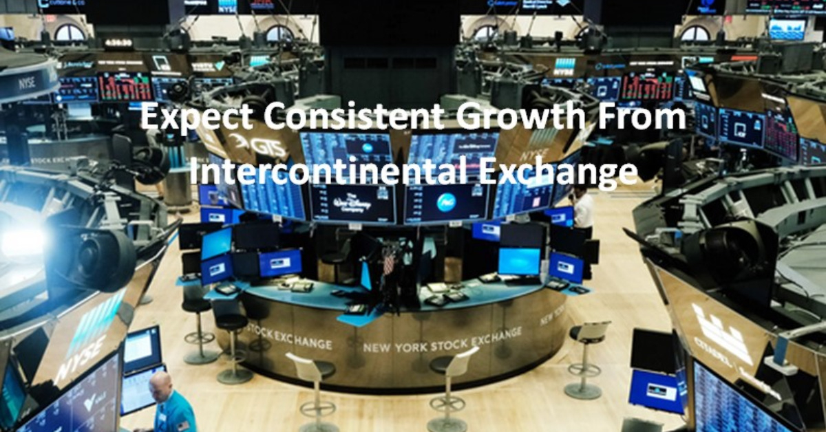 Expect Consistent Growth From Intercontinental Exchange