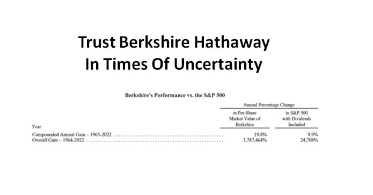 Trust Berkshire Hathaway In Times Of Uncertainty