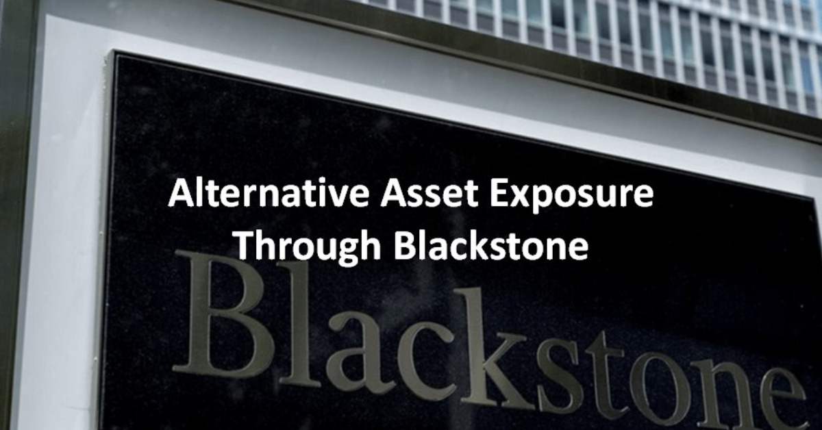 Alternative Asset Exposure Through Blackstone