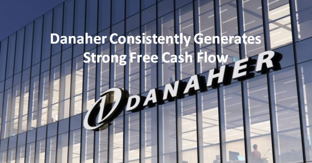 Danaher Consistently Generates Strong Free Cash Flow