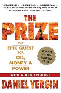 The Prize - The Epic Quest for Oil, Money & Power
