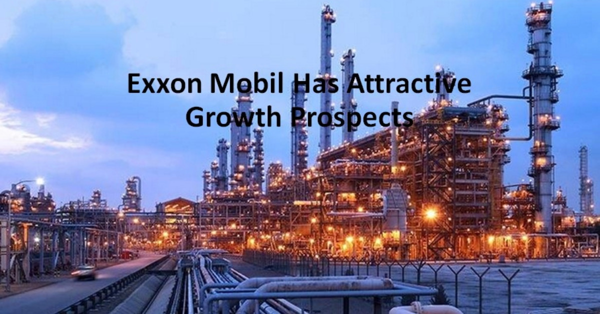 Exxon Mobil Has Attractive Growth Prospects