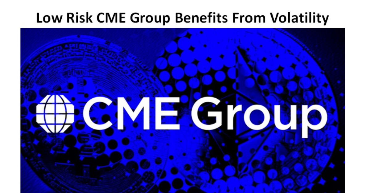 Low Risk CME Group Benefits From Volatility