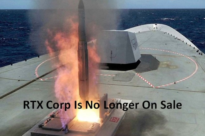 RTX Corporation Is No Longer On Sale