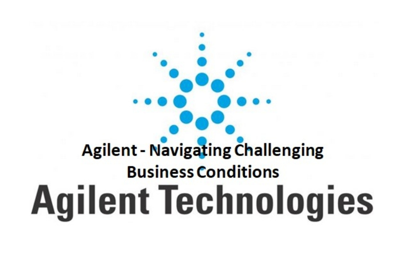 Agilent - Navigating Challenging Business Conditions