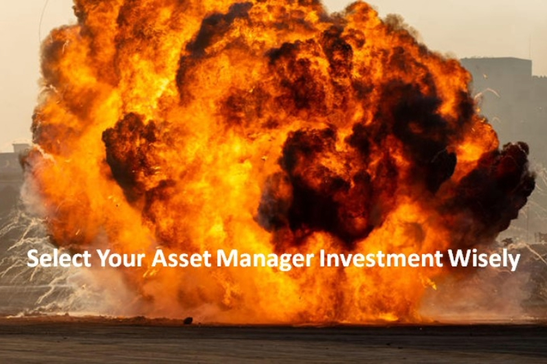 Select Your Asset Manager Investment Wisely