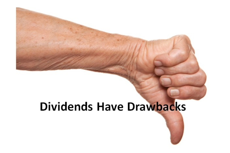 Dividends Have Drawbacks