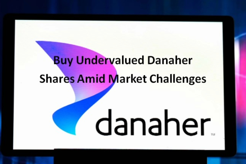 Buy Undervalued Danaher Shares Amid Market Challenges