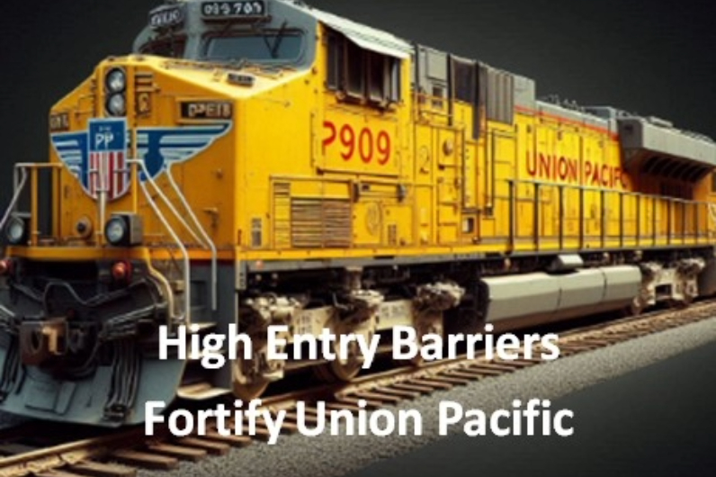 High Entry Barriers Fortify Union Pacific