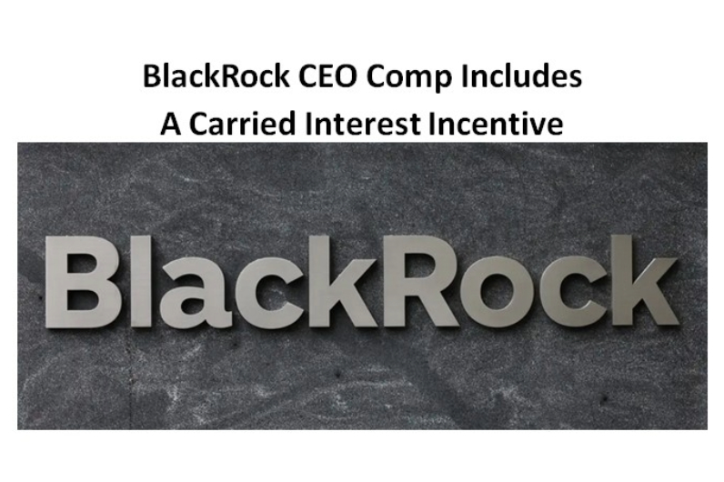 BlackRock CEO Comp Includes A Carried Interest Incentive