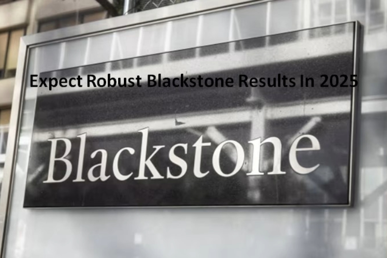 Expect Robust Blackstone Results In 2025