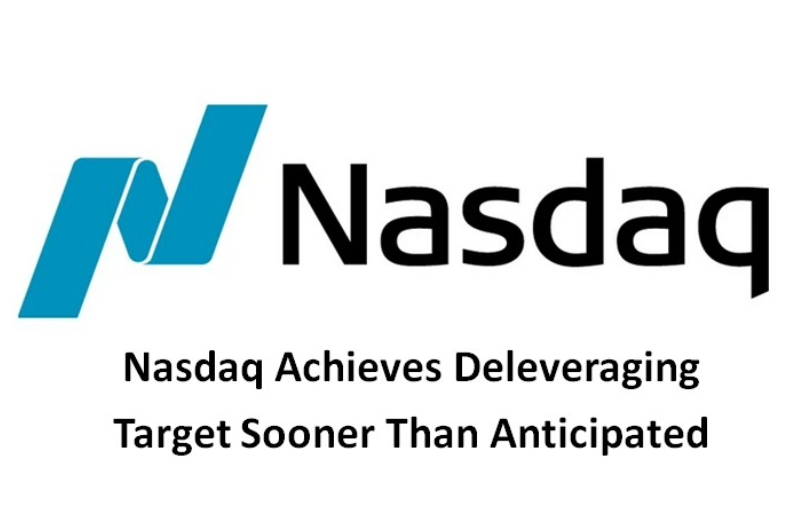Nasdaq Achieves Deleveraging Target Sooner Than Anticipated