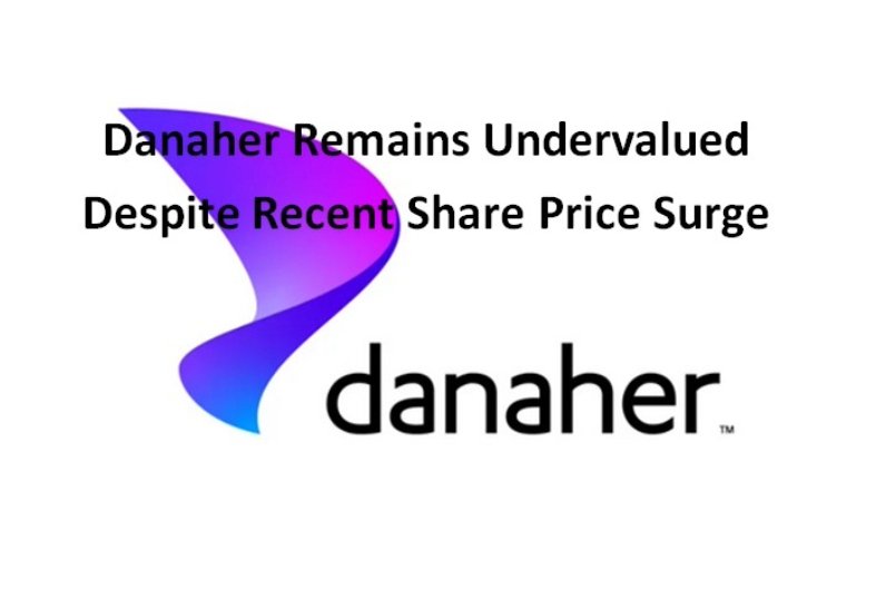 Danaher Remains Undervalued Despite Recent Share Price Surge